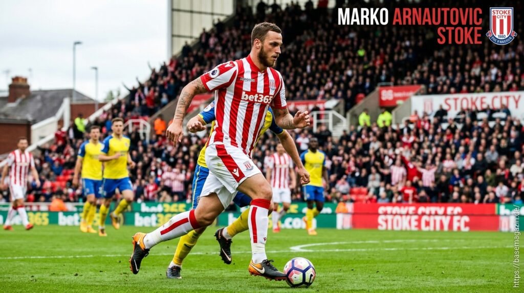 Marko Arnautovic Stoke: Seine Zeit bei Stoke City im Überblick